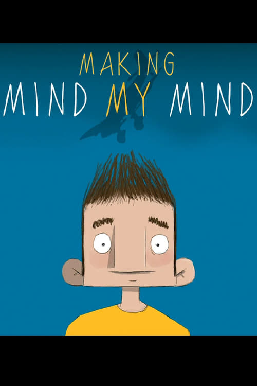 Making Mind My Mind (2019) poster