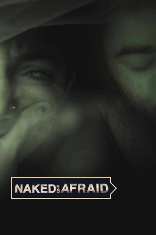 Naked and Afraid - Retour à l'instinct primaire, S08 - (2017)