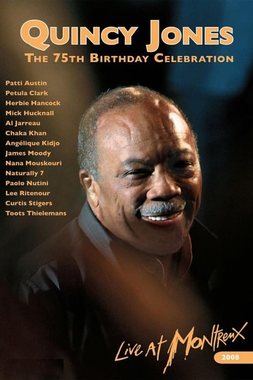 Poster Quincy Jones : 75th Birthday Celebration Live at Montreux 2008