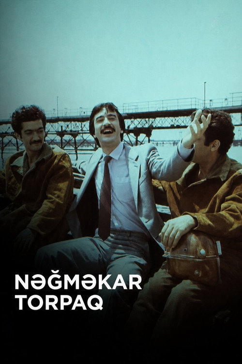 Nəğməkar torpaq постер