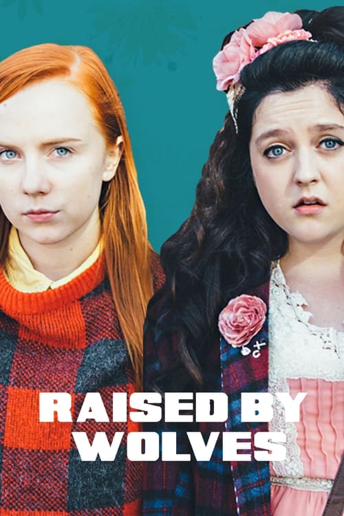 Raised by Wolves, S00 - (2013)