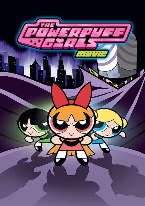 The Powerpuff Girls Movie 2002