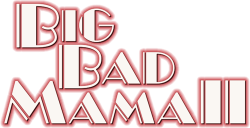 Big Bad Mama II