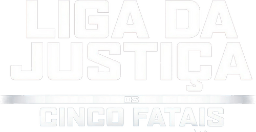 La Liga de la Justicia vs los cinco fatales