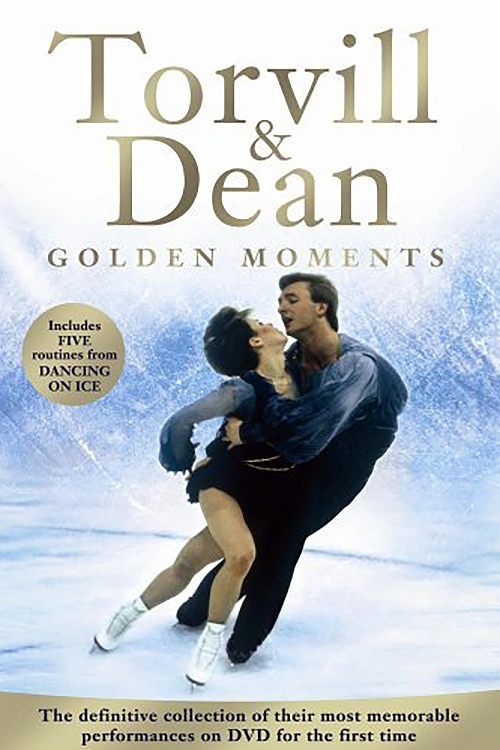 Torvill and Dean Golden Moments (2006)