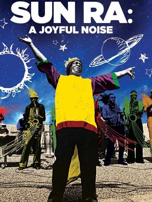 Sun Ra: A Joyful Noise 1980