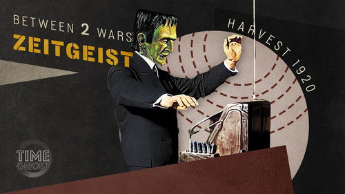 Frankenstein and the Socialist Origins of Electronic Music | B2W: ZEITGEIST! | E.09 - Harvest 1920 still