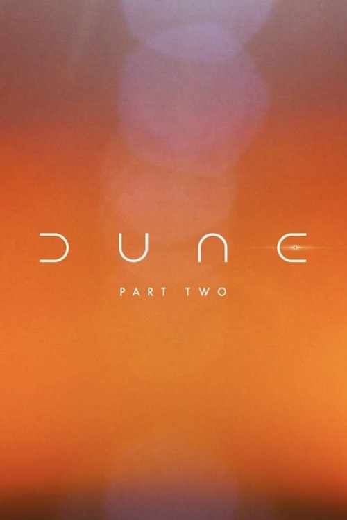 Dune: Part Two 2022 Dune: Part Two 2022