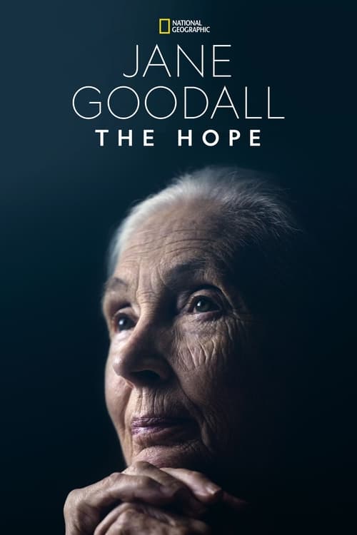 Jane Goodall: The Hope Movie Poster Image