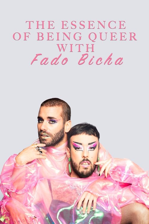 The Essence of Being Queer with Fado Bicha poster