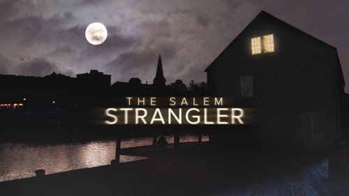 The Salem Strangler