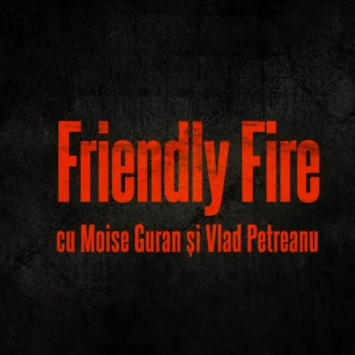 Friendly Fire