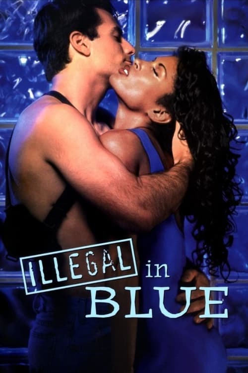 Poster do filme Illegal in Blue