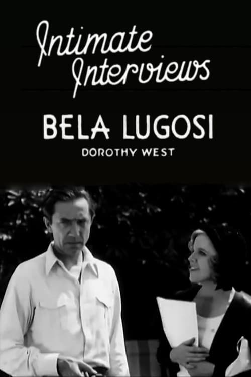 Intimate Interviews: Bela Lugosi (1931) poster