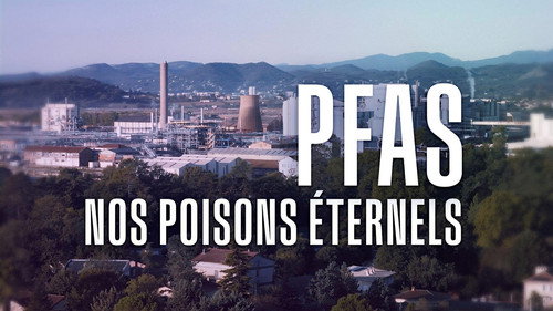 PFAS: An Everyday Poison — still 8