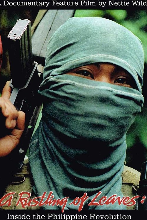 A Rustling of Leaves: Inside the Philippine Revolution 1988