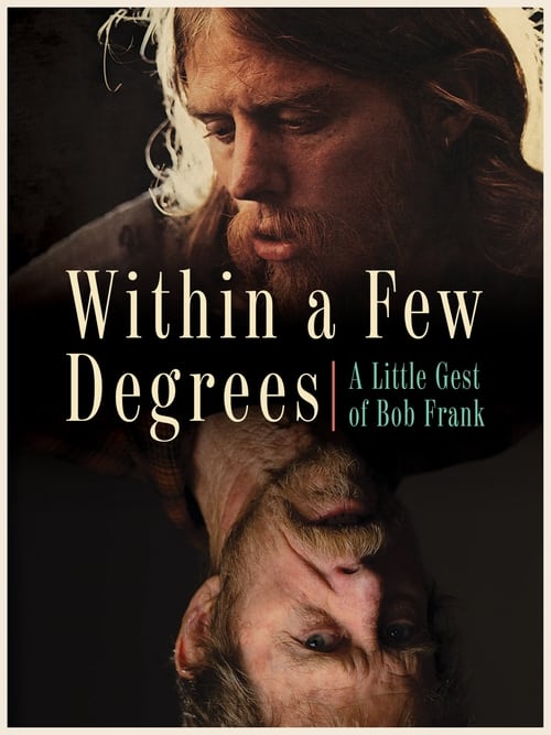 Within A Few Degrees: A Little Gest of Bob Frank (2020)