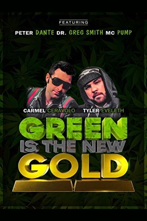 Green Is the New Gold poster