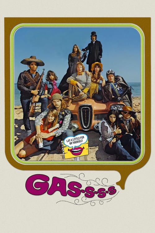 Gas! -Or- It Became Necessary to Destroy the World in Order to Save It. (1970) poster