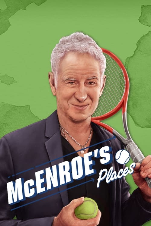 McEnroe’s Places (2023)