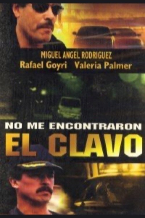 No le encontraron el clavo Movie Poster Image