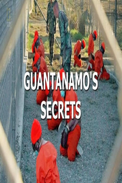 Guantanamo's Secrets