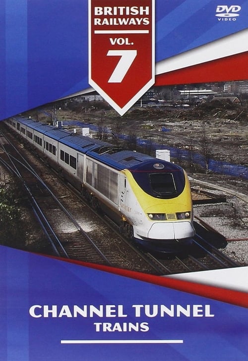 Poster Vol 7 - Channel Tunnel Trains 