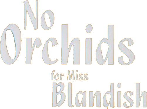 No Orchids for Miss Blandish