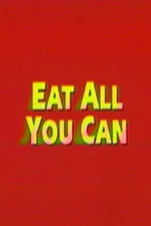Poster Image for Eat All You Can