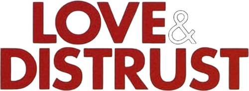 Love and Distrust