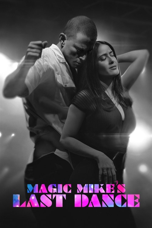 Magic Mike's Last Dance poster