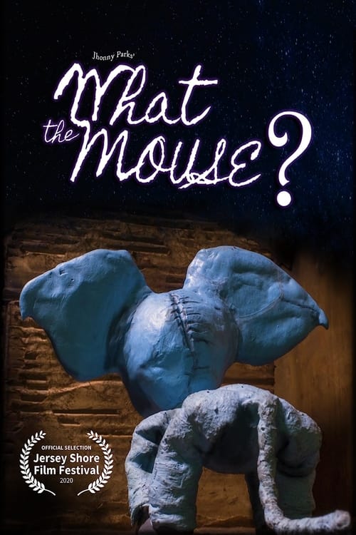 What the Mouse? (2020)