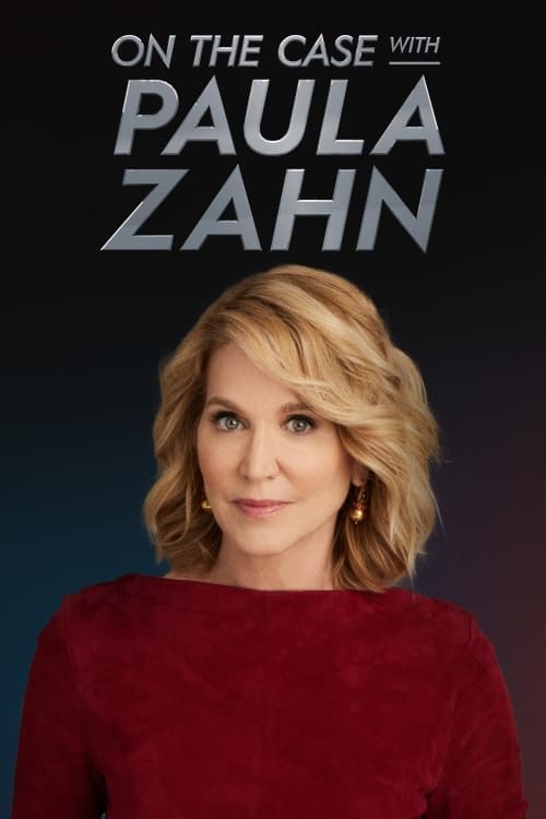 Where to stream On the Case with Paula Zahn Season 24