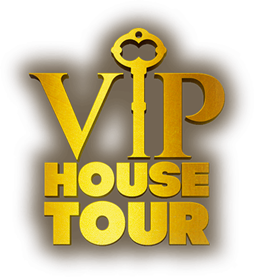 VIP House Tour