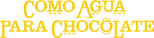Como agua para chocolate
