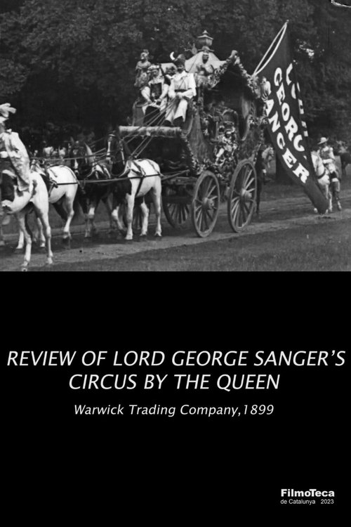 Review of Lord George Sanger's Circus by the Queen