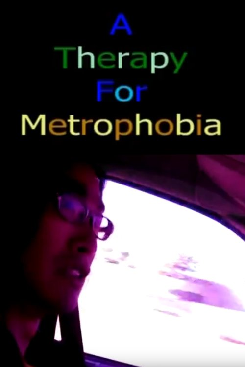 A Therapy for Metrophobia (2011) poster