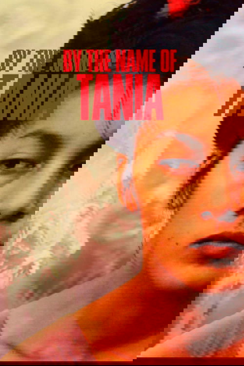 By the Name of Tania