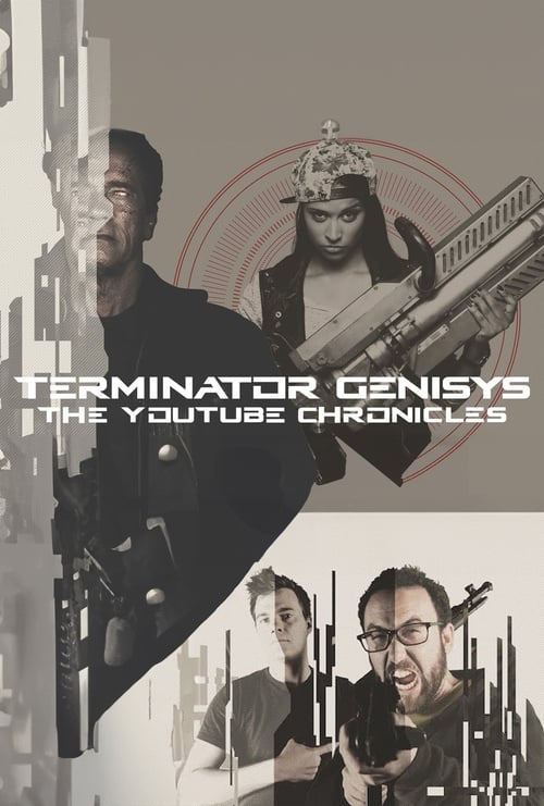 Terminator Genisys: The YouTube Chronicles, S01 - (2015)