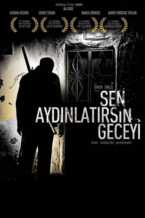 Sen Aydınlatırsın Geceyi ( Sen Aydınlatırsın Geceyi )