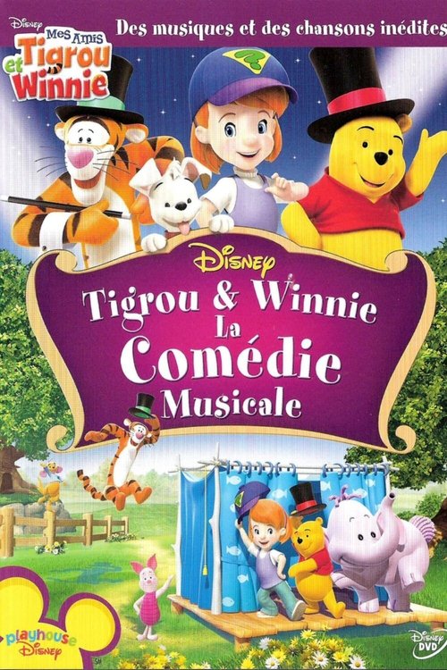 Tigrou et Winnie, la comédie musicale (2009)