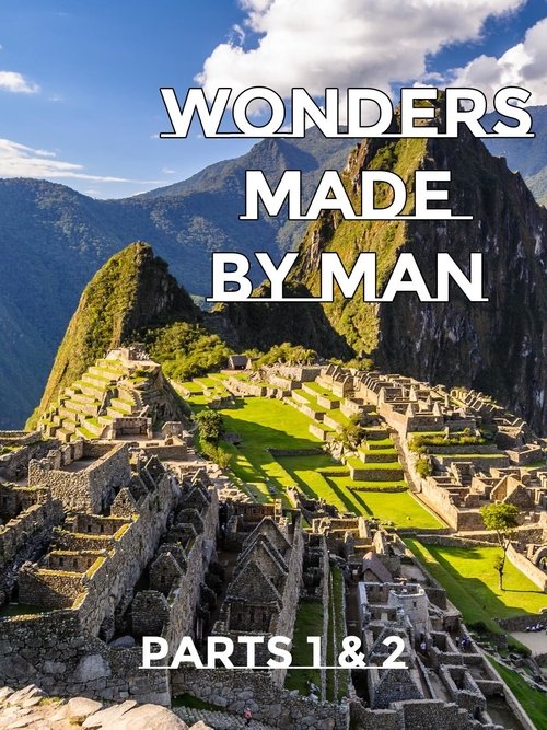 Wonders Made By Man - Parts 1 and 2 movie poster player