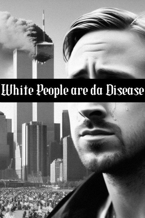 White People are Da Disease