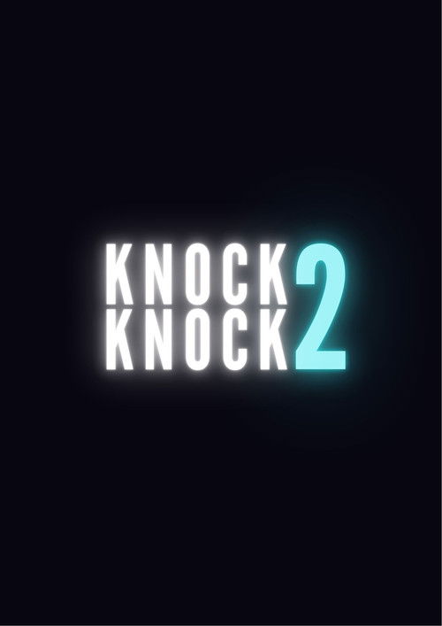 KNOCK KNOCK 2