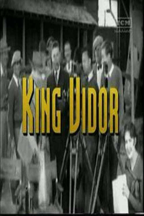 The Men Who Made the Movies: King Vidor 1973