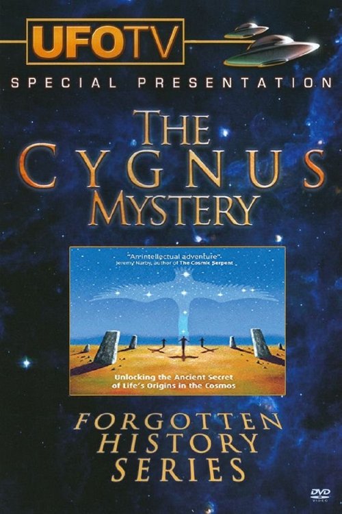 Forgotten History Series: The Cygnus Mystery 2008