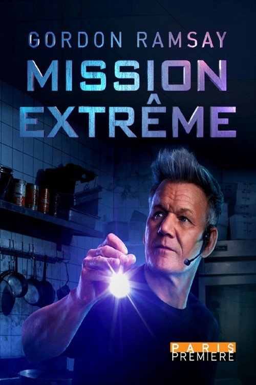 Gordon Ramsay : Mission Extrême