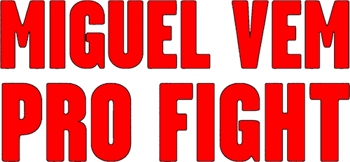 Miguel Vem pro Fight