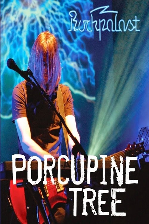 Porcupine Tree Rockpalast 2005 2005