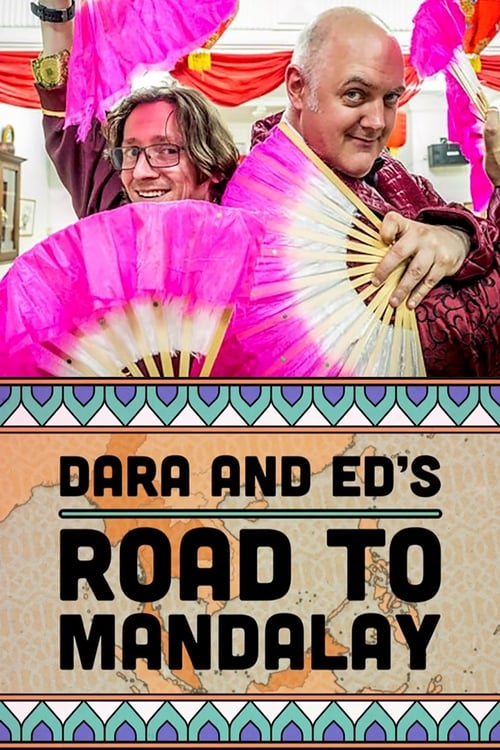Poster Dara & Ed's Road to Mandalay
